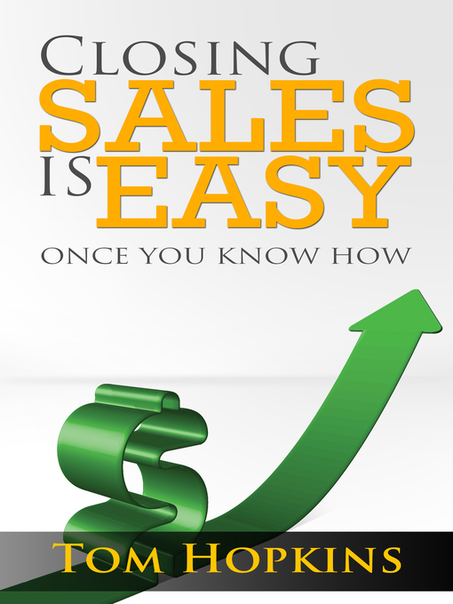 Title details for Closing Sales is Easy by Tom Hopkins - Available